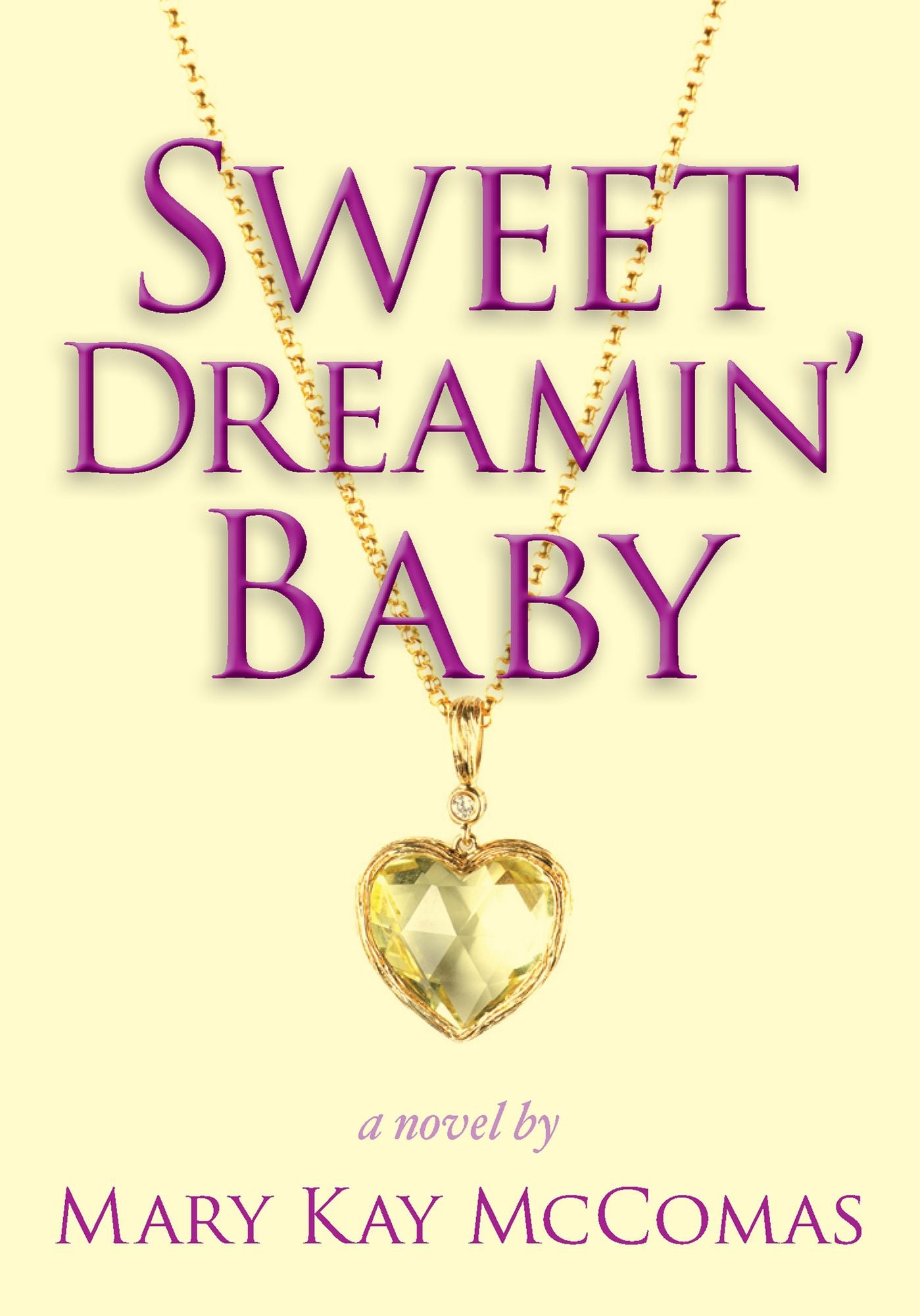 Sweet Dreamin' Baby