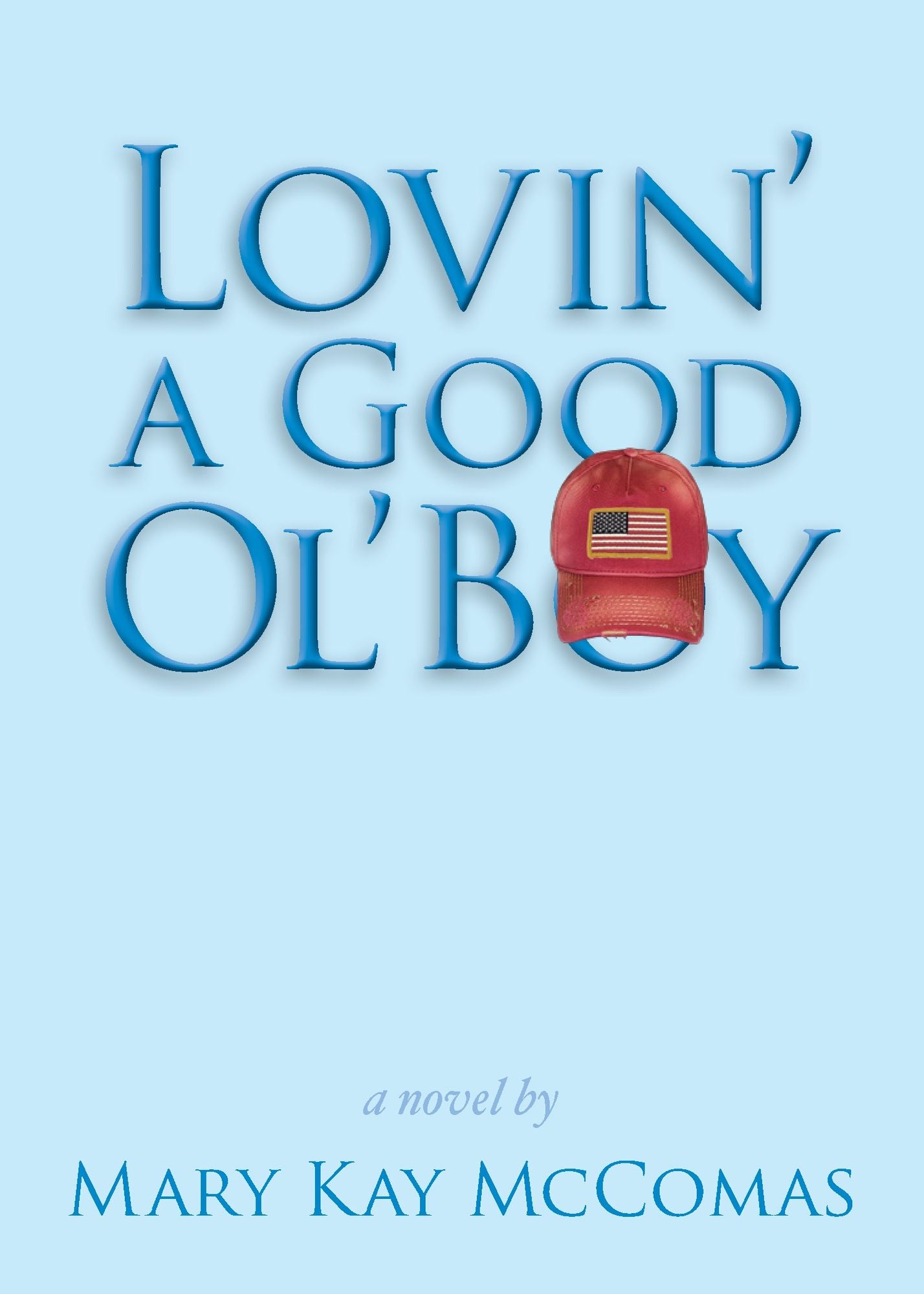 Lovin' a Good Ol' Boy