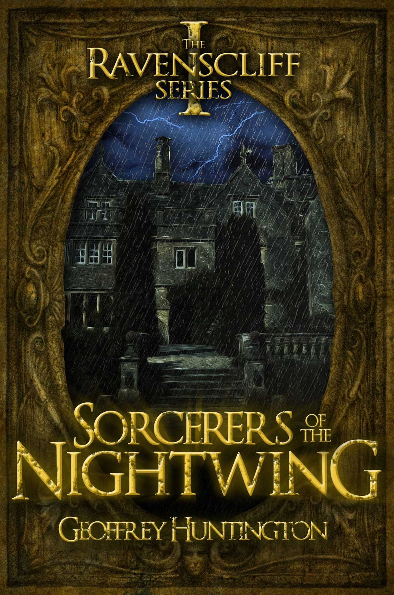 Sorcerers of the Nightwing (Book One - The Ravenscliff Series)