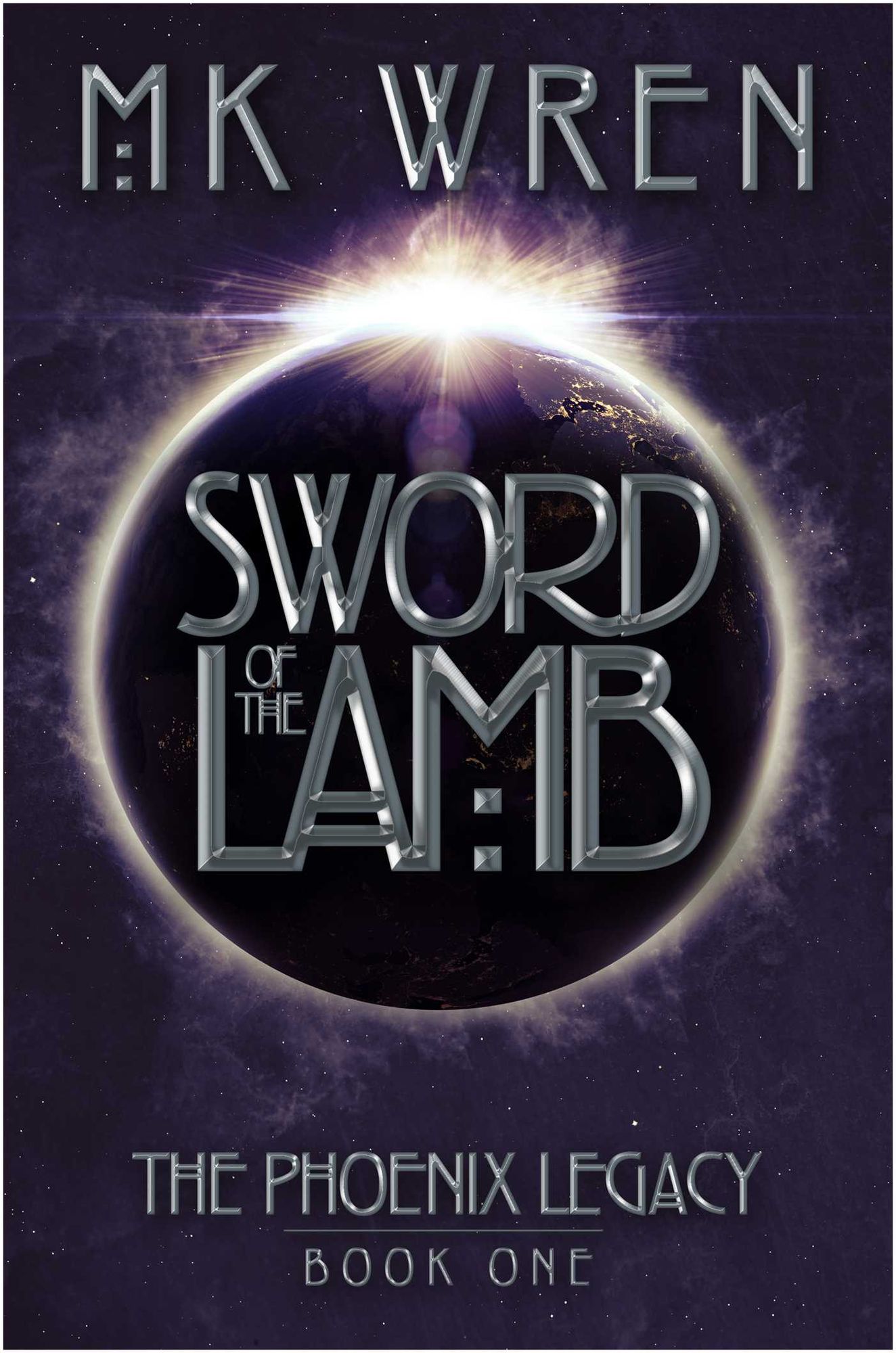 Sword of the Lamb (Book One of the Phoenix Legacy)