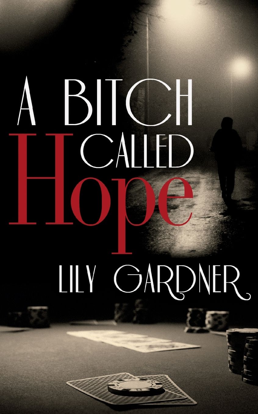 A Bitch Called Hope