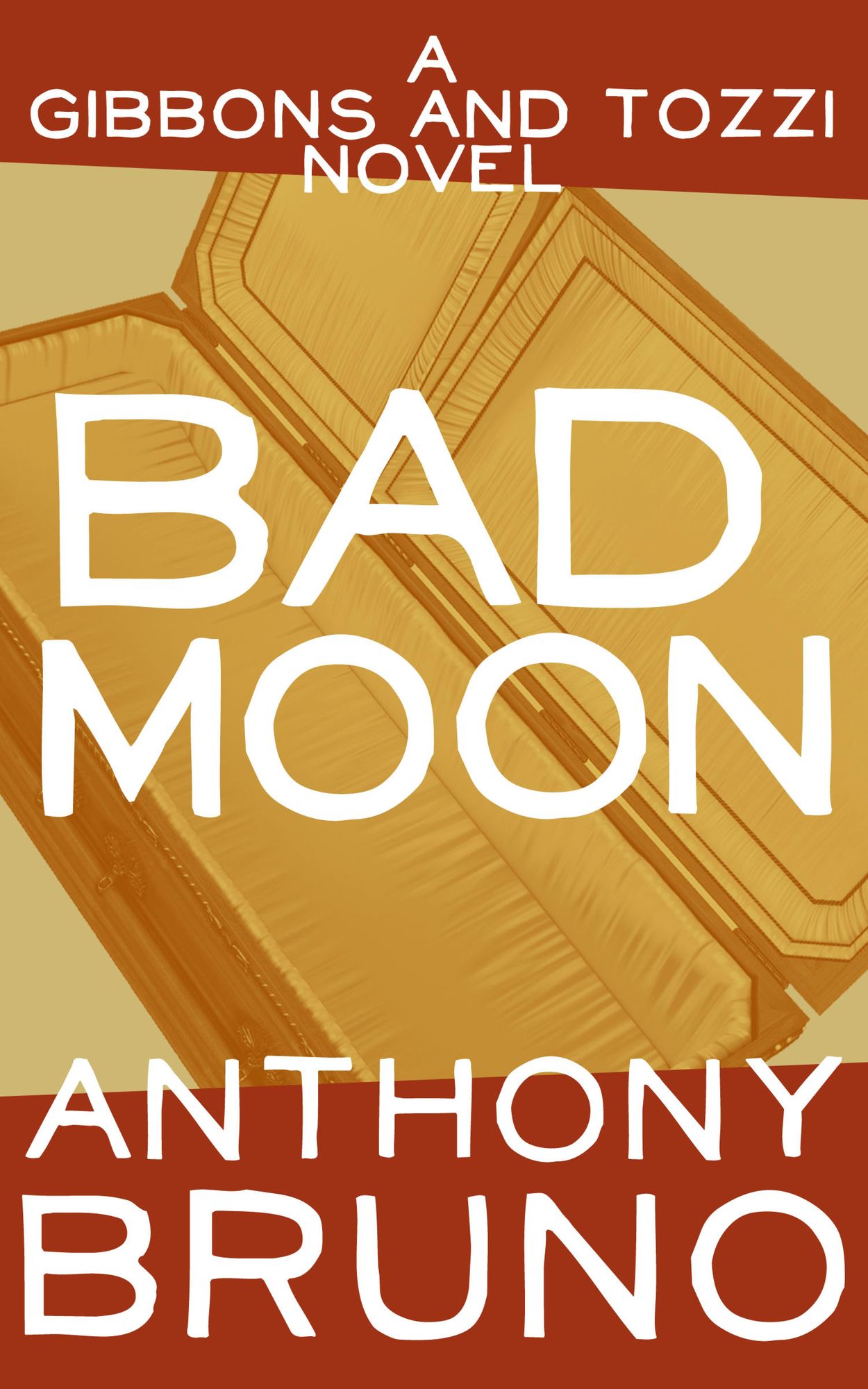 Bad Moon: A Gibbons and Tozzi Novel (Book 5)