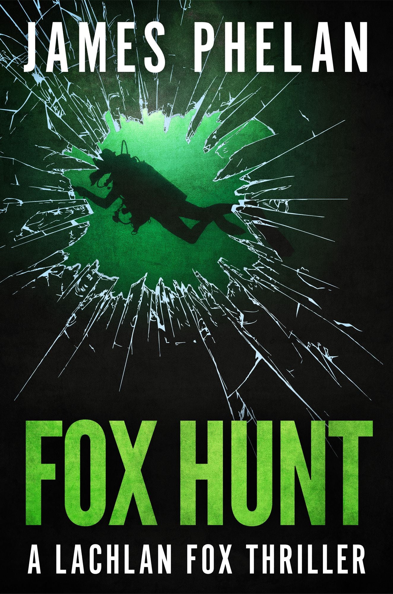 Fox Hunt: A Lachlan Fox Thriller