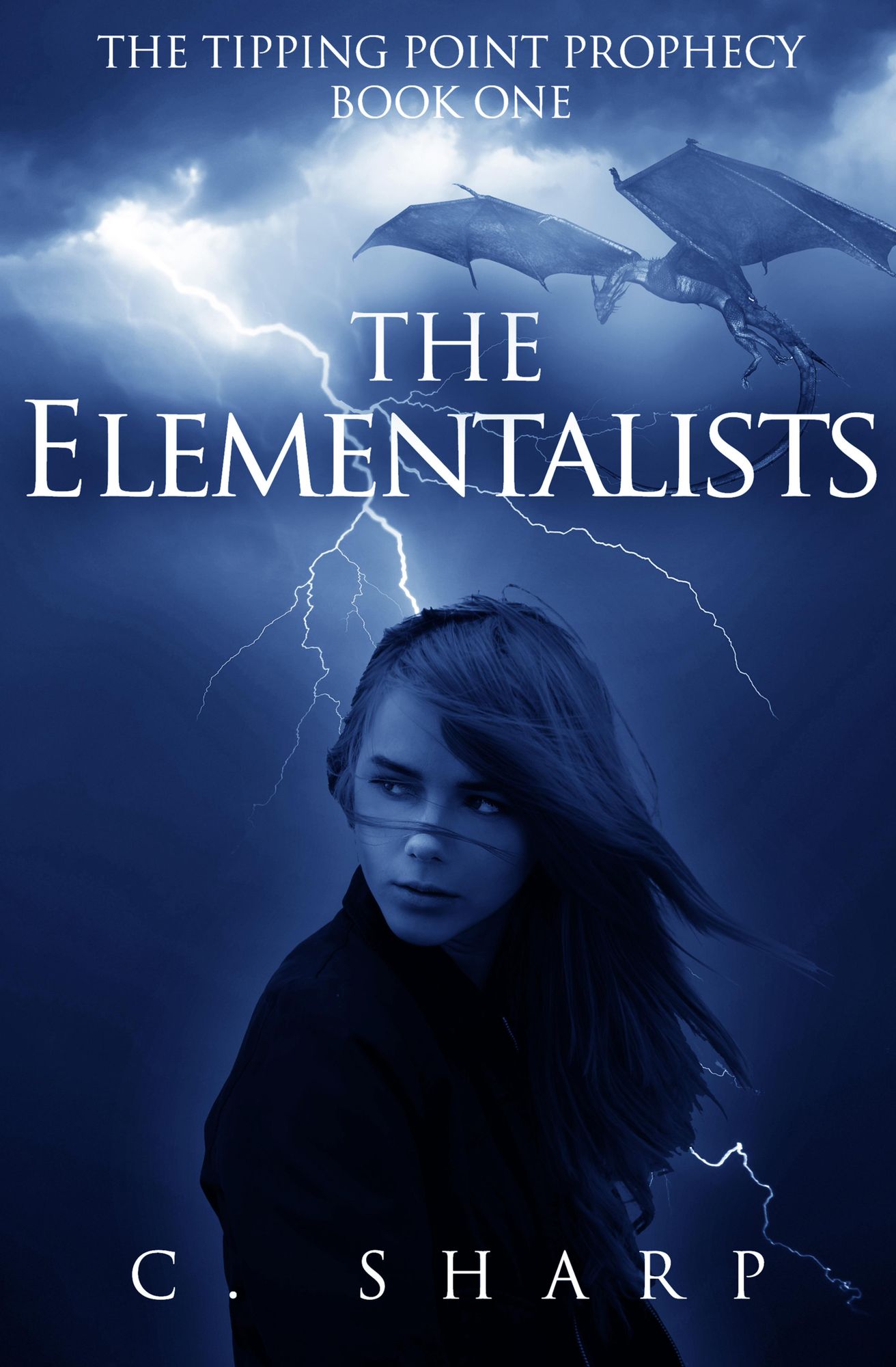 The Elementalists: The Tipping Point Prophecy: Book One