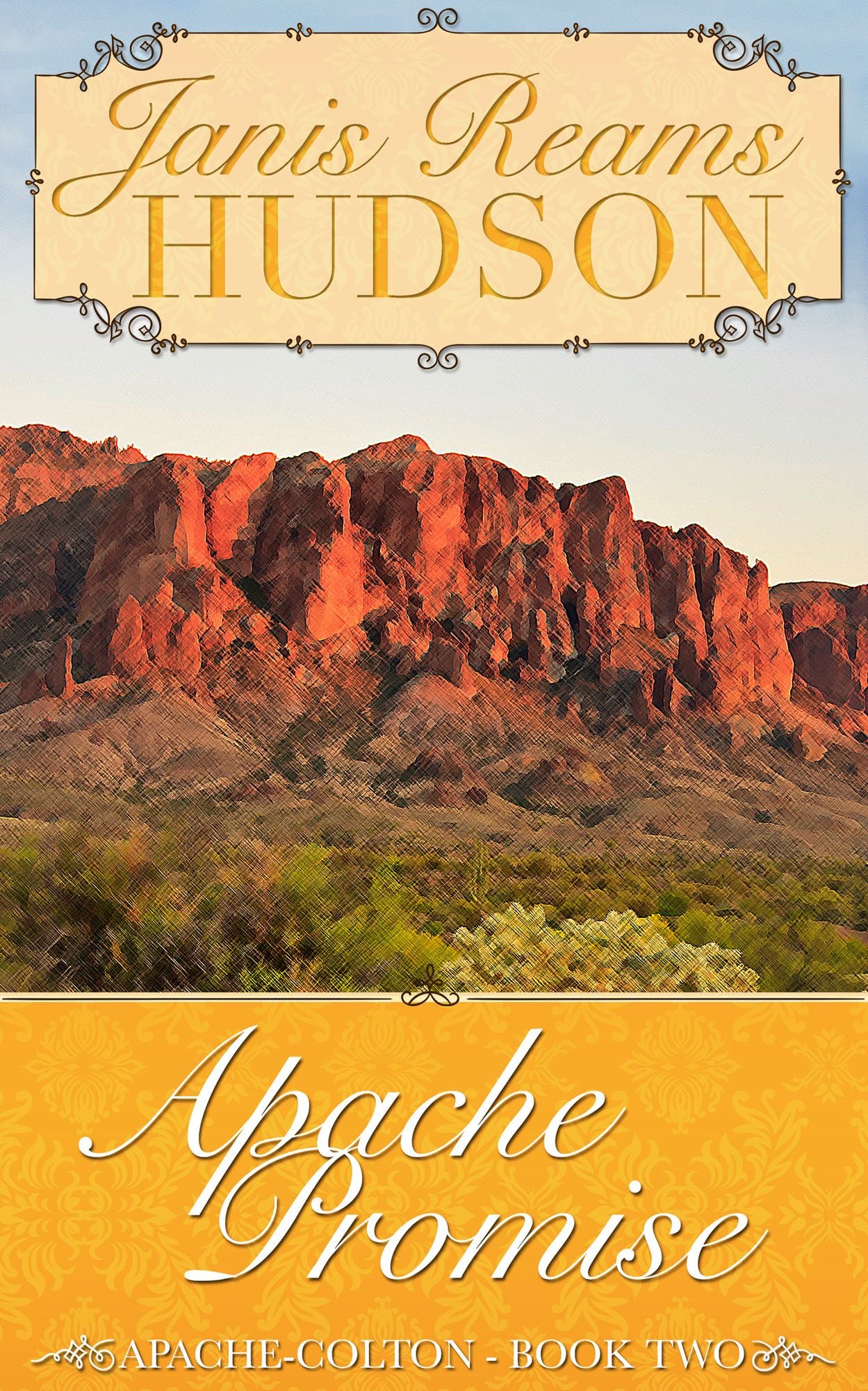 Apache Promise: The Apache-Colton Series - Book Two