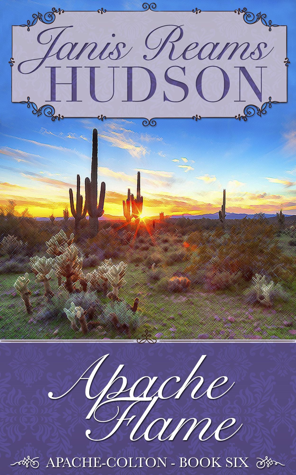 Apache Flame: The Apache-Colton Series - Book Six