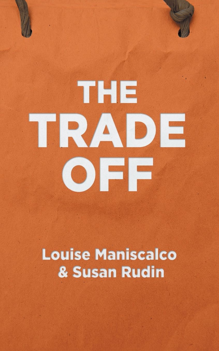 The Trade Off