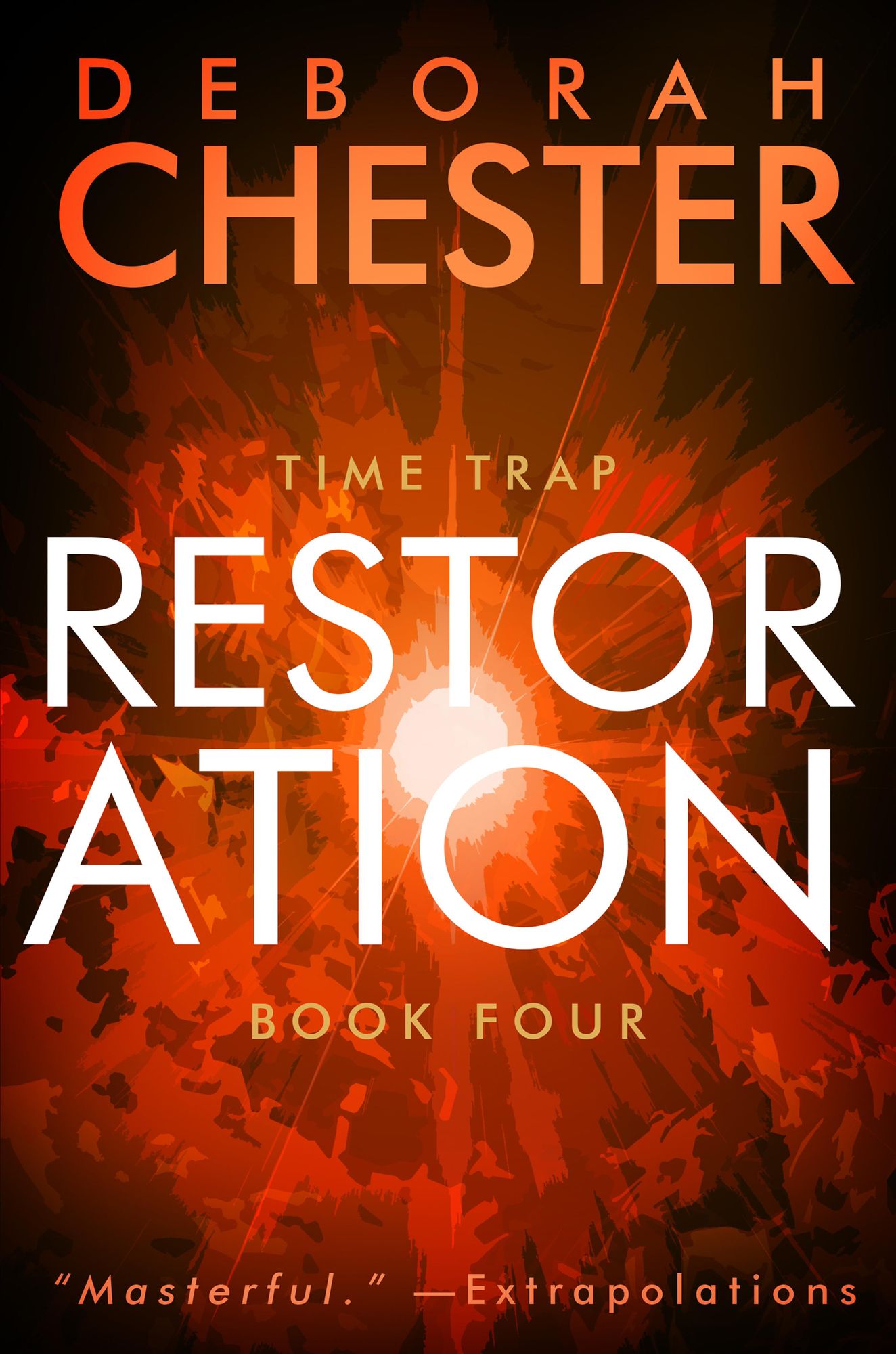 Restoration: The Time Trap Series - Book Four
