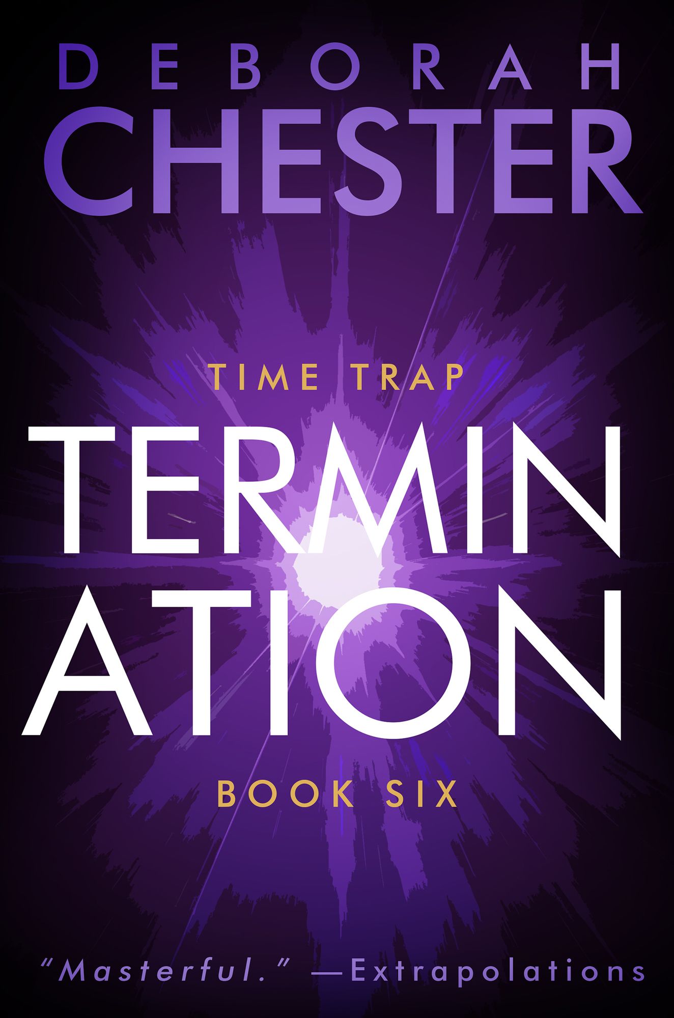 Termination: The Time Trap Series - Book Six