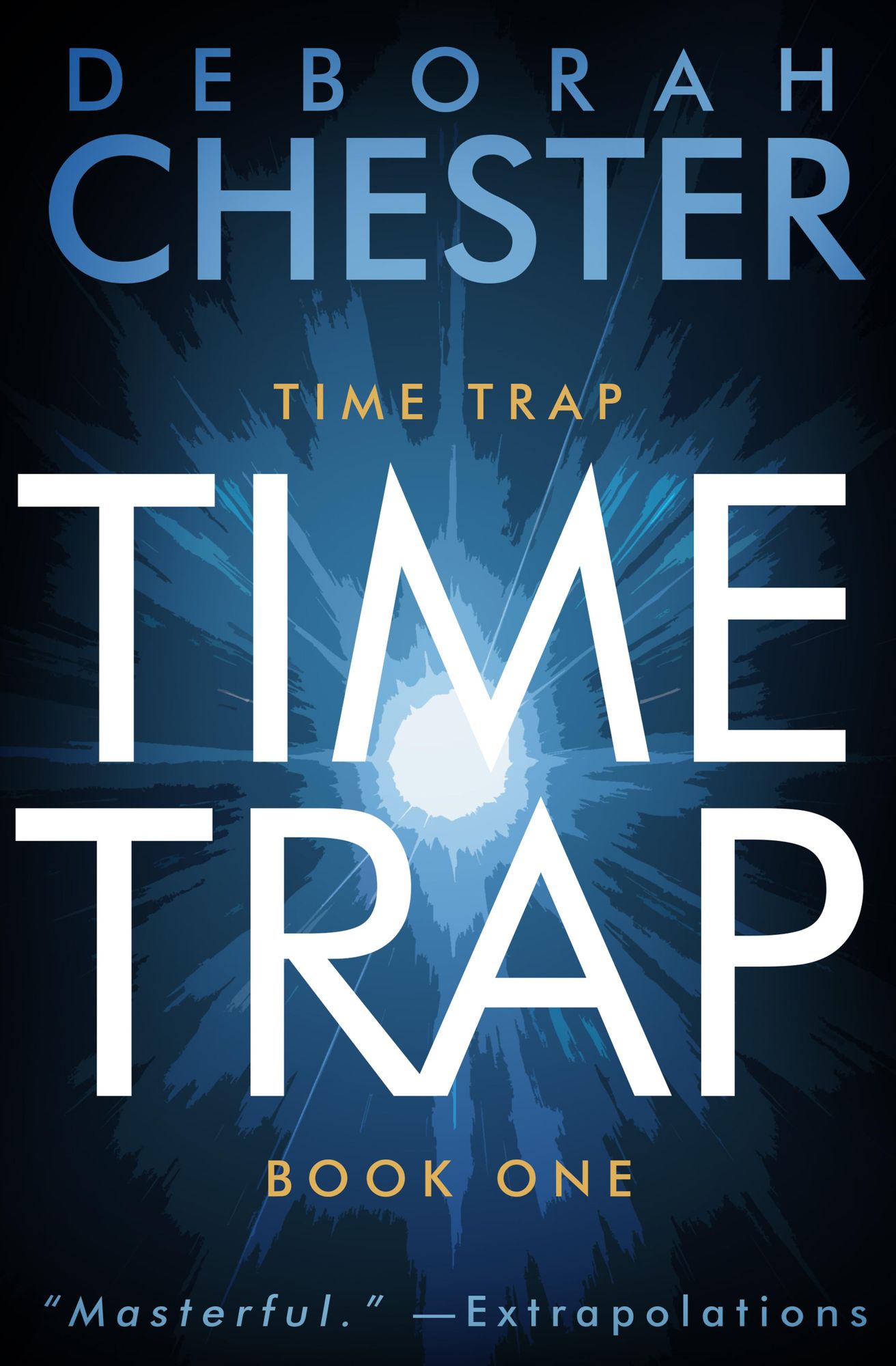 Time Trap: The Time Trap Series - Book One