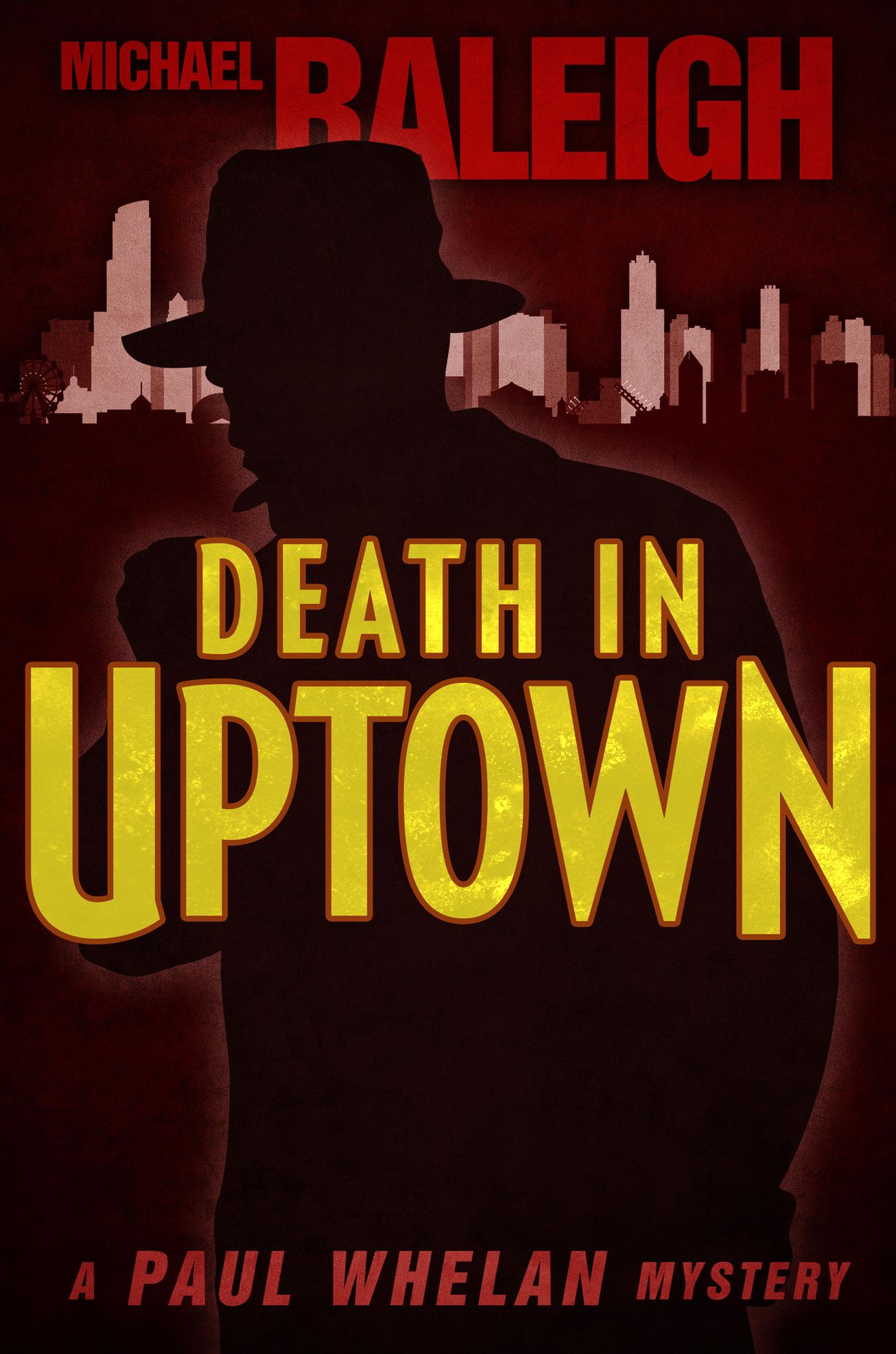 Death in Uptown (Paul Whelan Series #1)