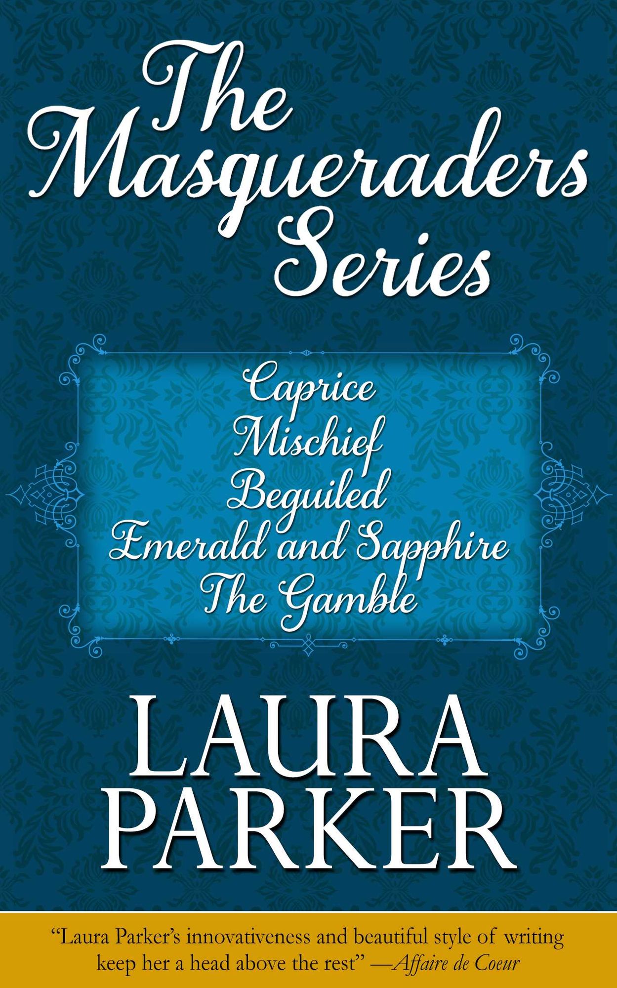 The Masqueraders Series (Omnibus Edition)