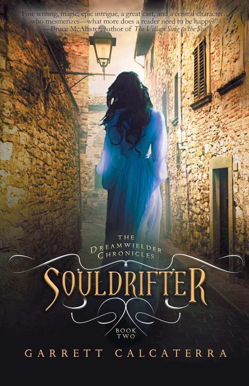 Souldrifter: The Dreamwielder Chronicles - Book Two