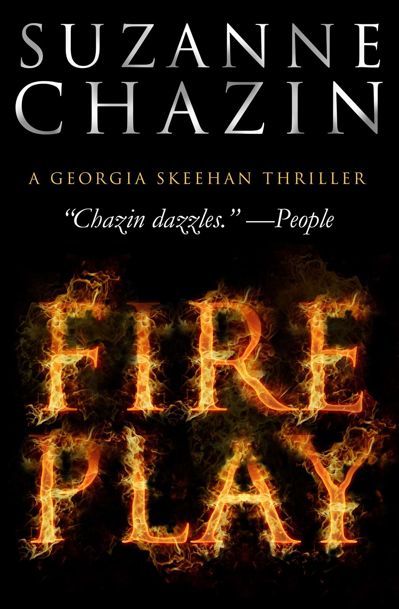 Fireplay: Georgia Skeehan Thrillers - Book Three