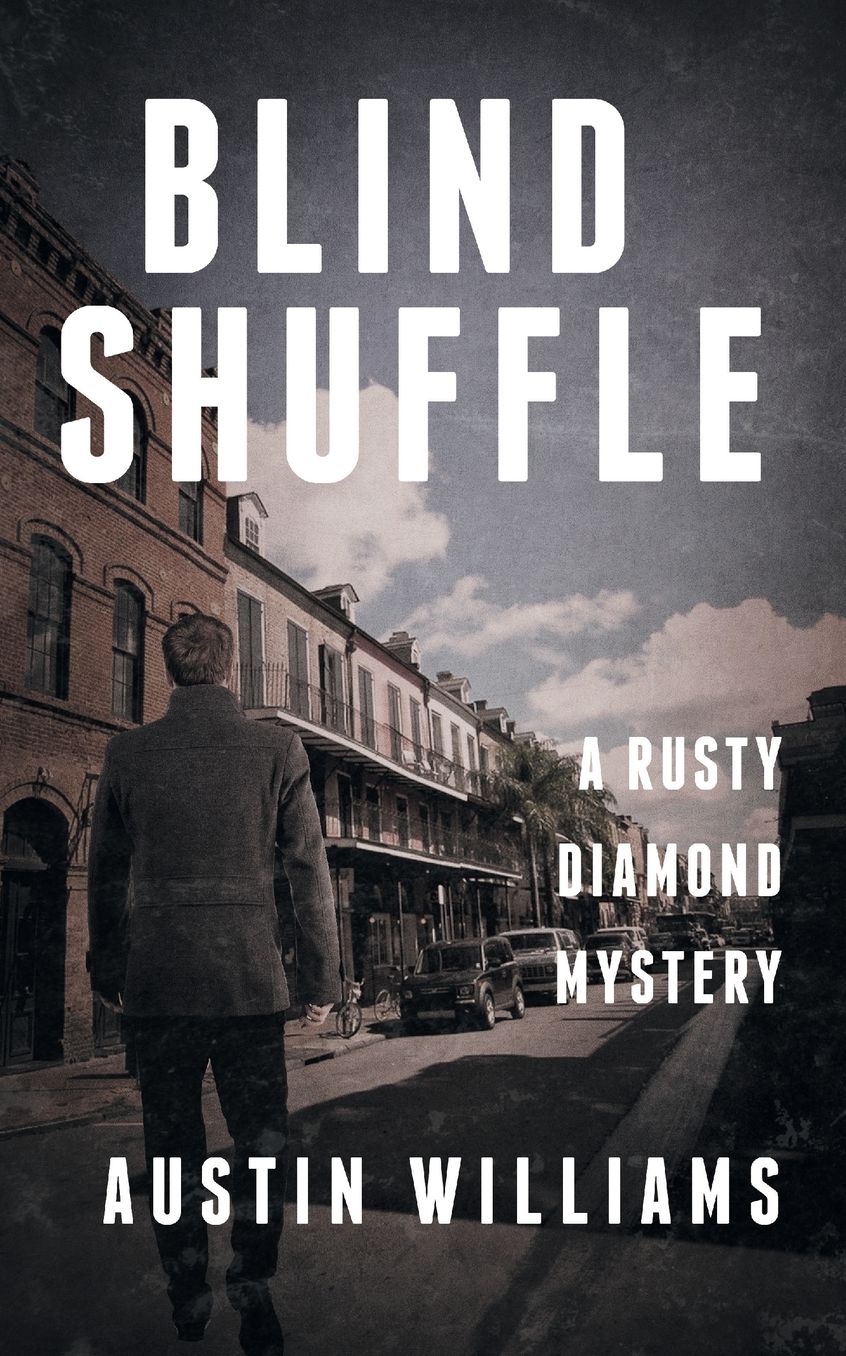 Blind Shuffle: Rusty Diamond Trilogy - Book Two