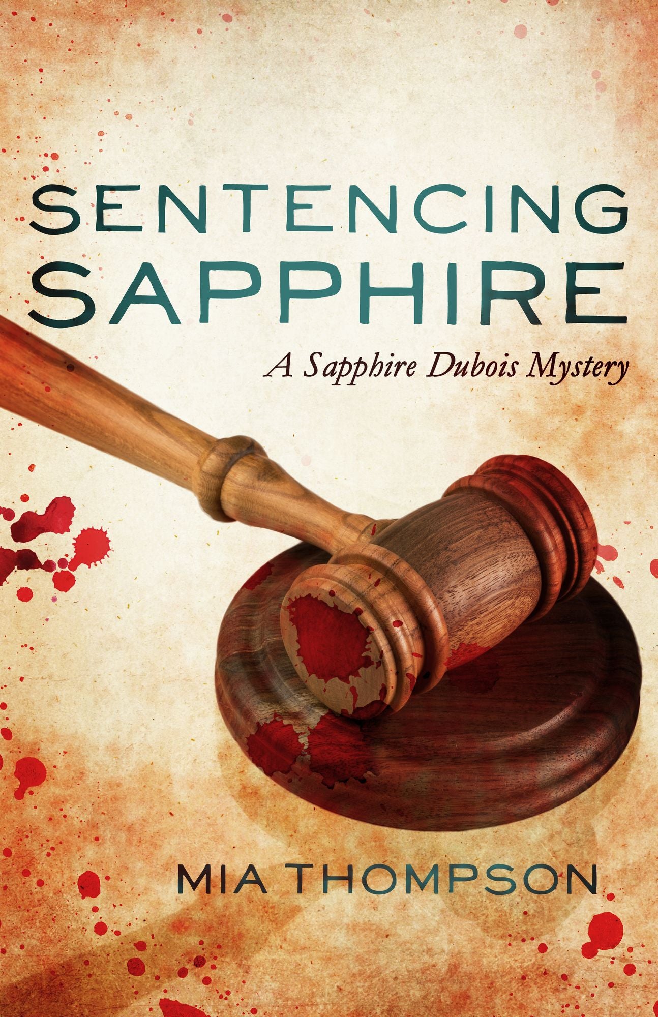 Sentencing Sapphire: A Sapphire Dubois Mystery