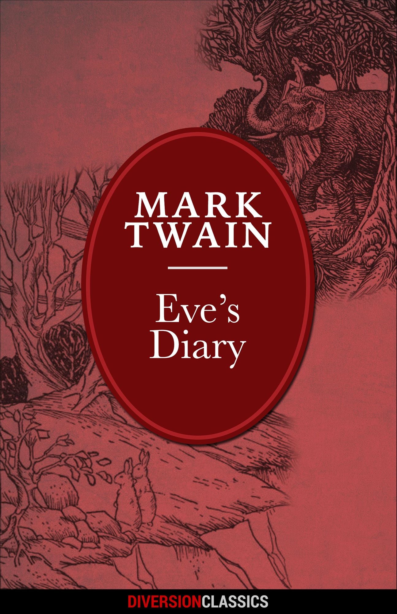 Eve's Diary (Diversion Illustrated Classics)
