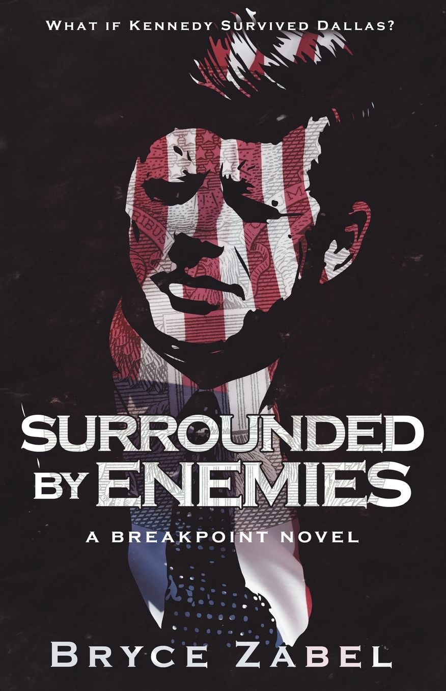 Surrounded by Enemies: A Breakpoint Novel