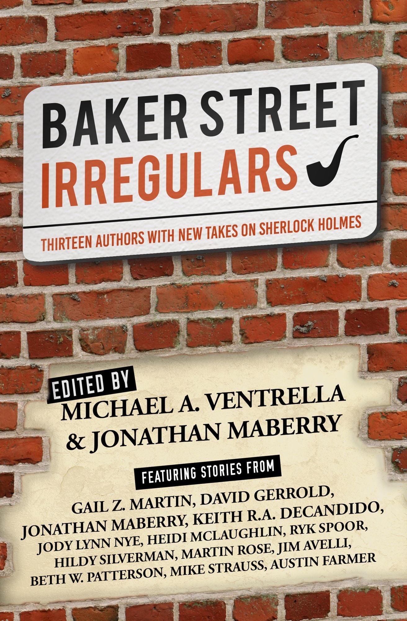 Baker Street Irregulars: Thirteen Authors With New Takes on Sherlock Holmes