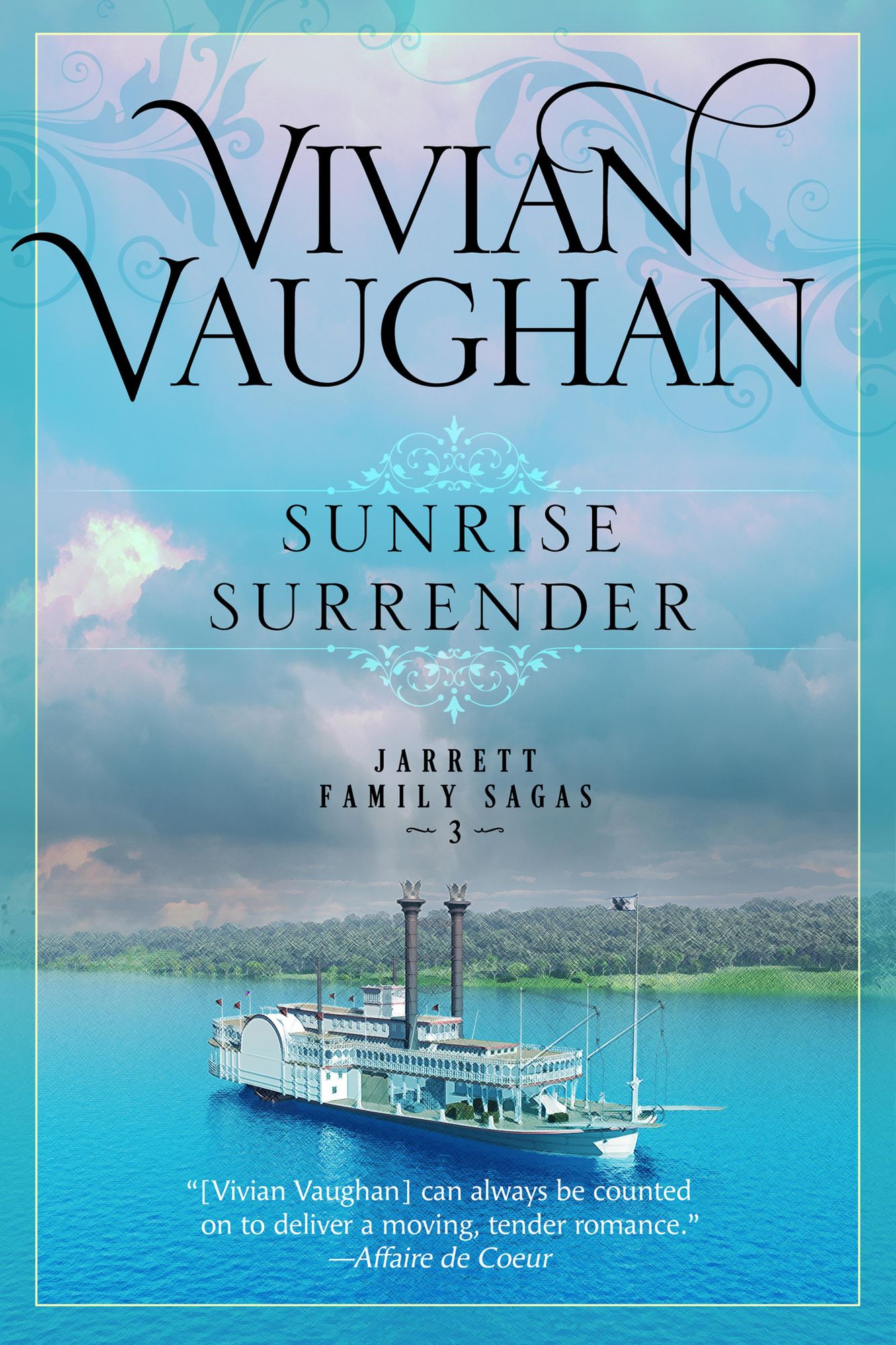 Sunrise Surrender: Jarrett Family Sagas - Book Three