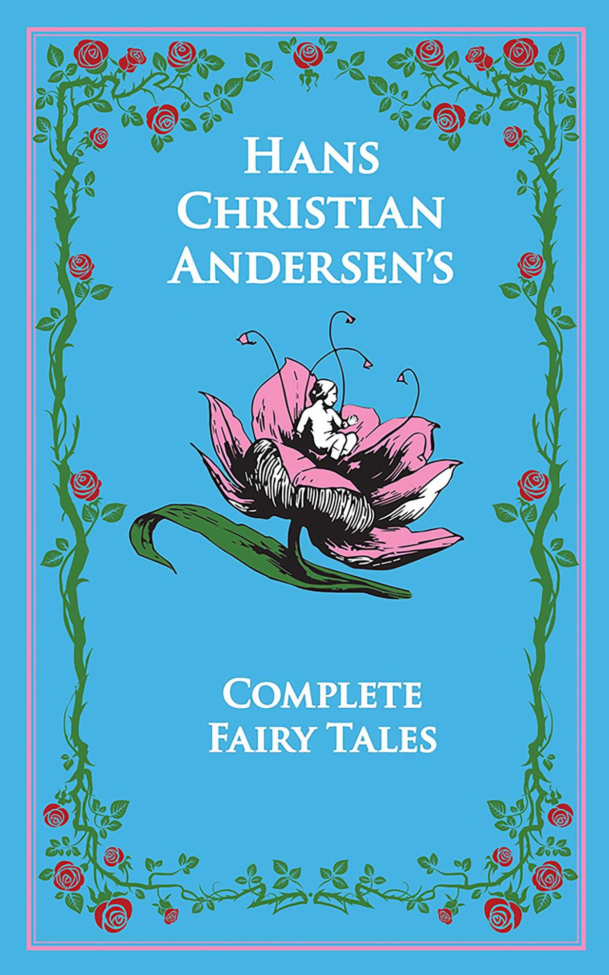 Hans Christian Andersen's Complete Fairy Tales