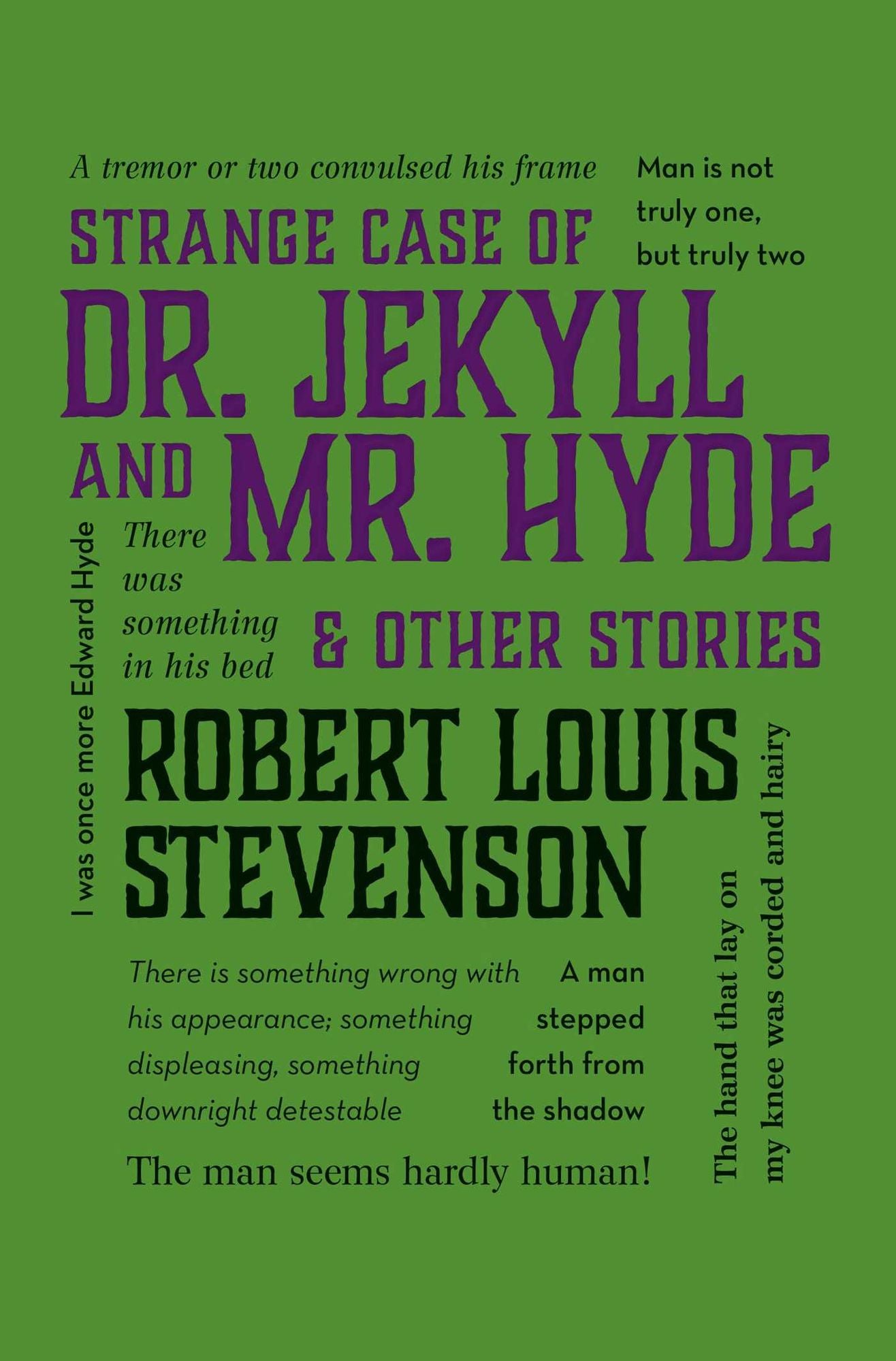 The Strange Case of Dr. Jekyll and Mr. Hyde & Other Stories