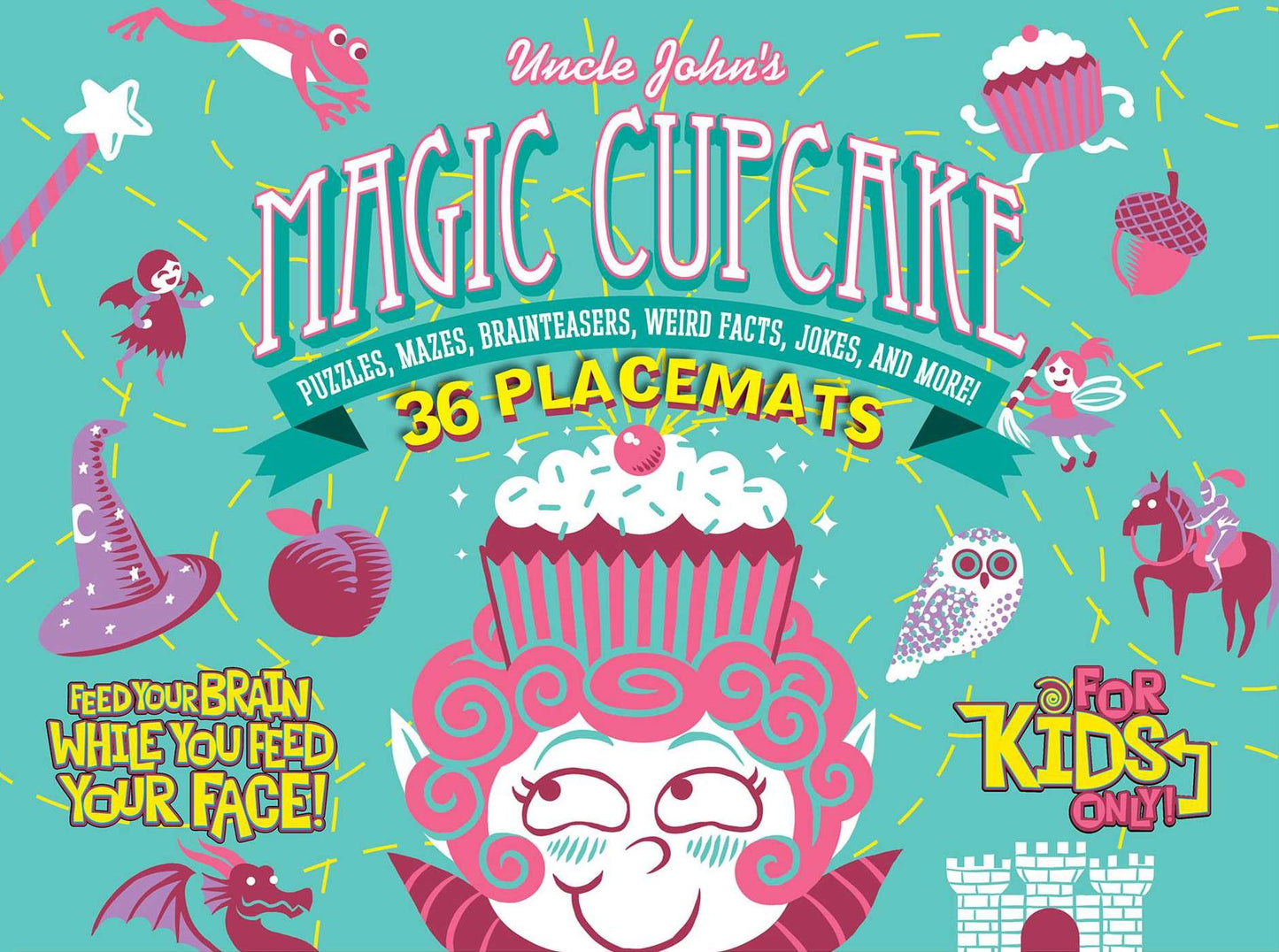 Uncle John's Magic Cupcake: 36 Tear-off Placemats For Kids Only!