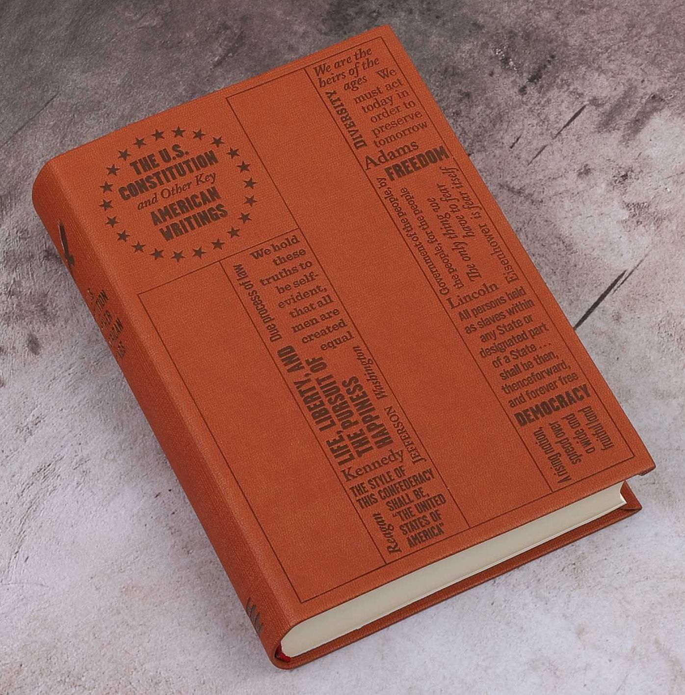 The U.S. Constitution and Other Key American Writings