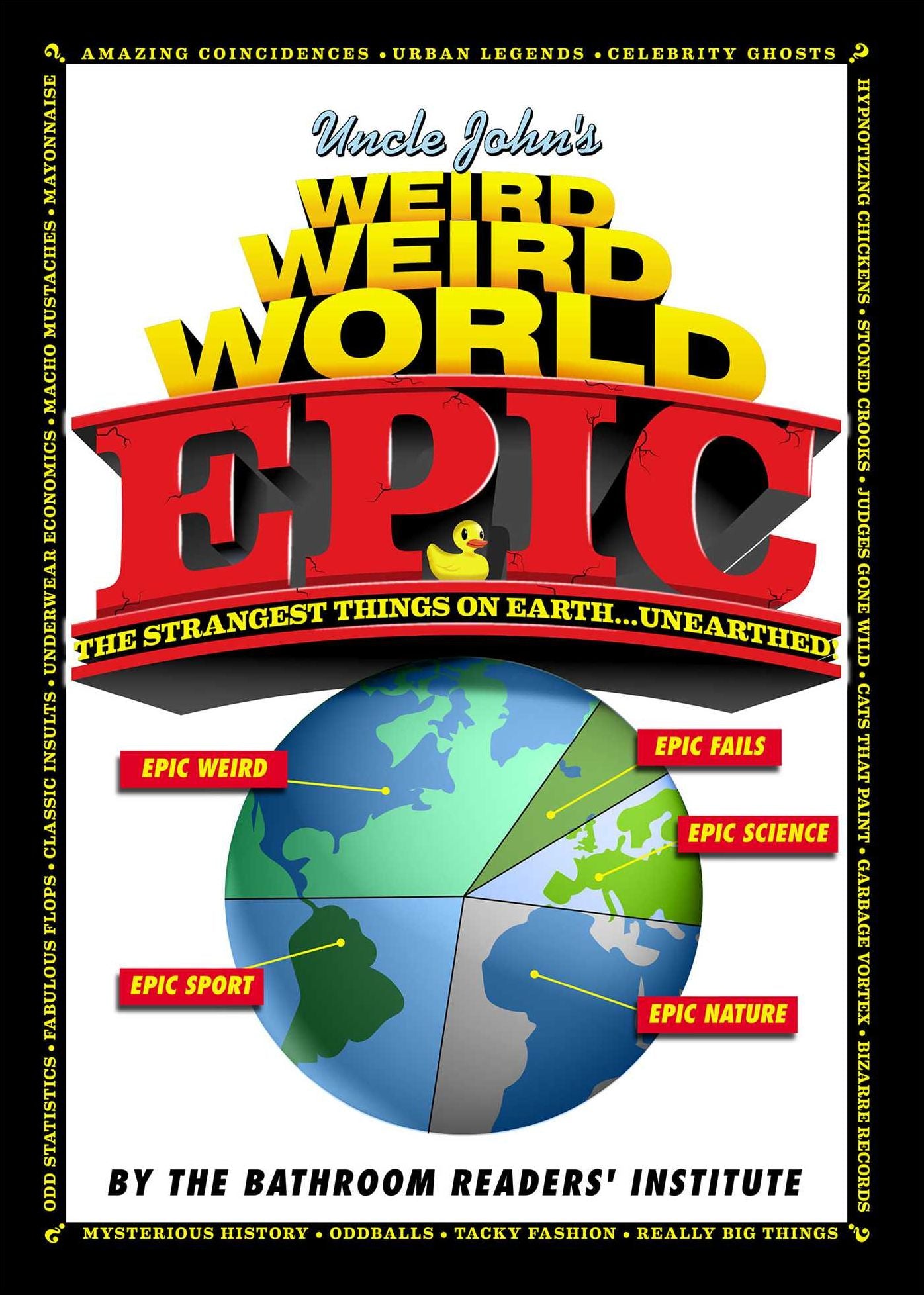 Uncle John's Weird Weird World: Epic