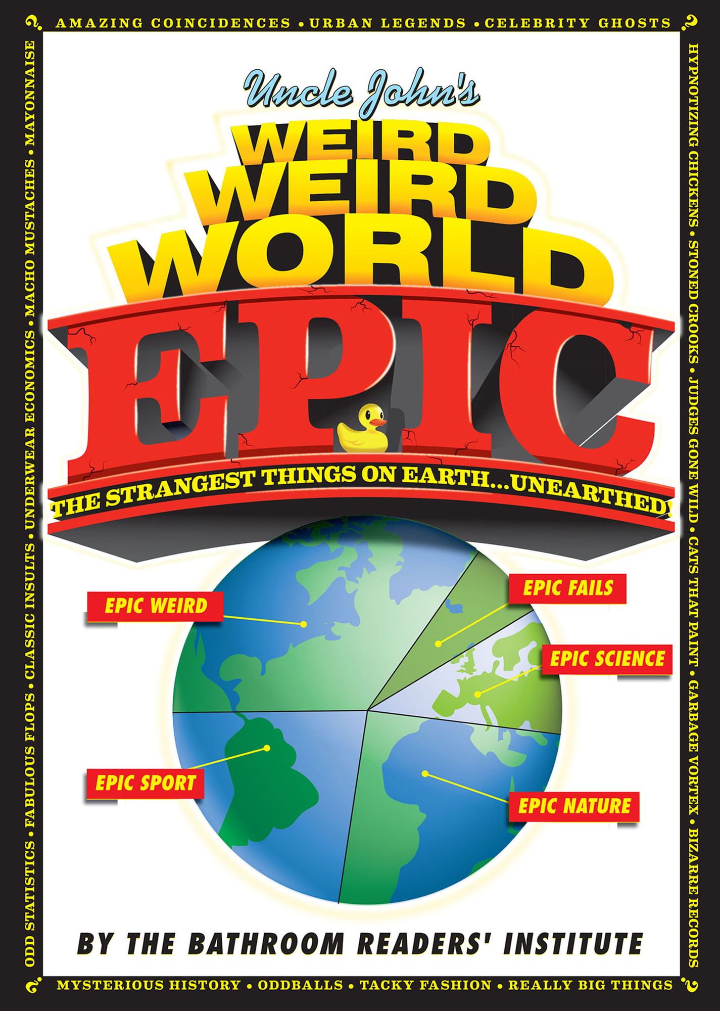 Uncle John's Weird, Weird World: EPIC
