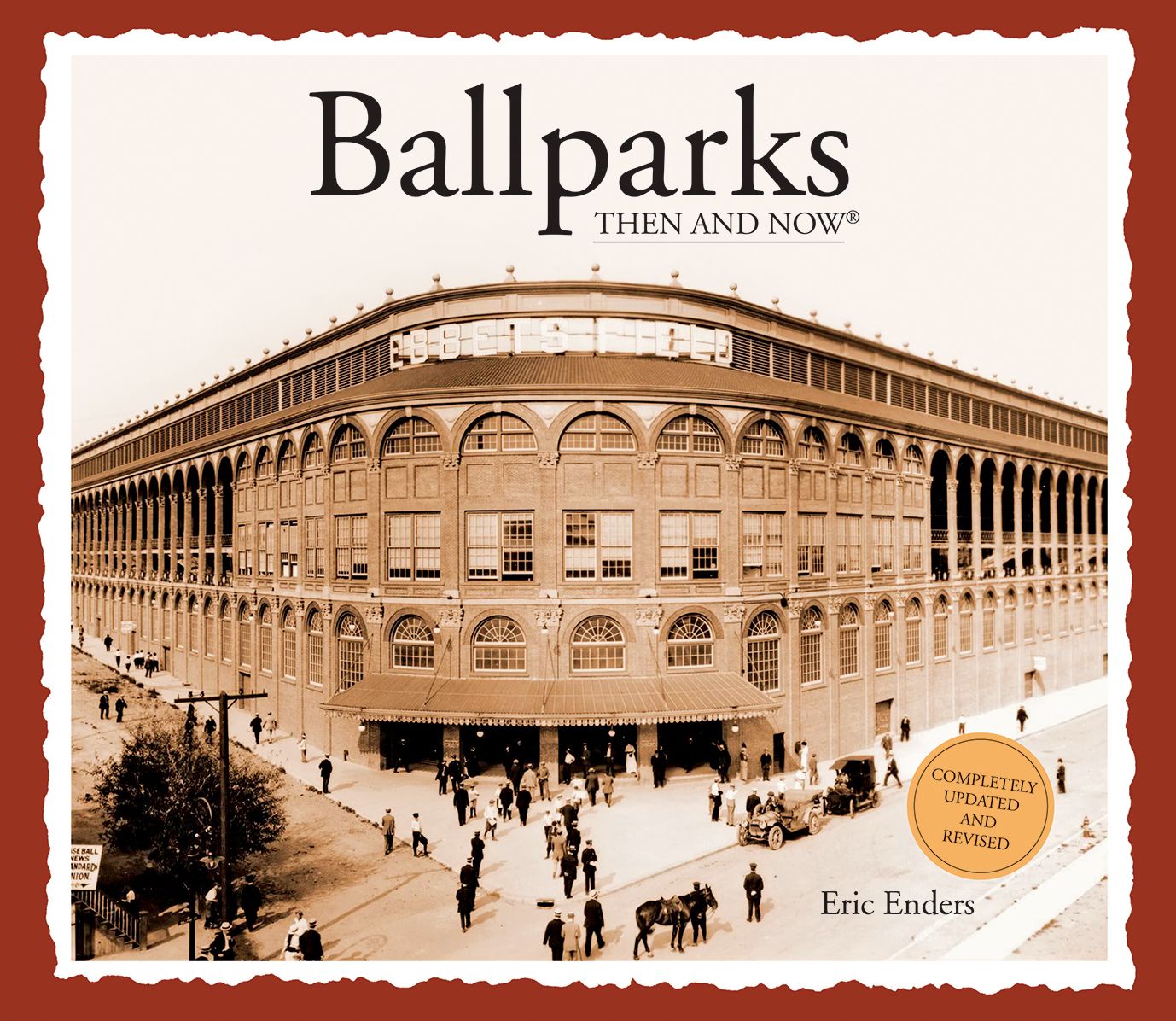 Ballparks Then and Now