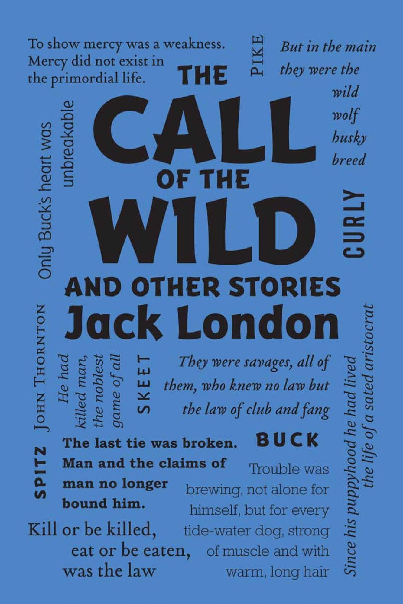 The Call of the Wild and Other Stories