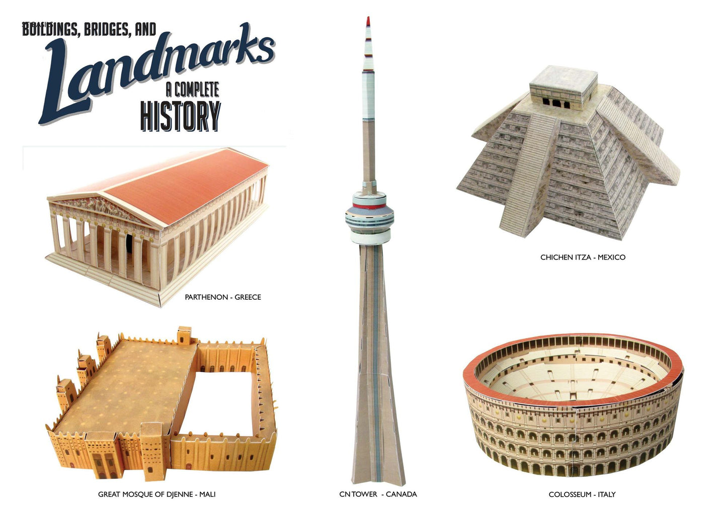 Buildings, Bridges, and Landmarks: A Complete History: A Model-Making and Collector's Book in One