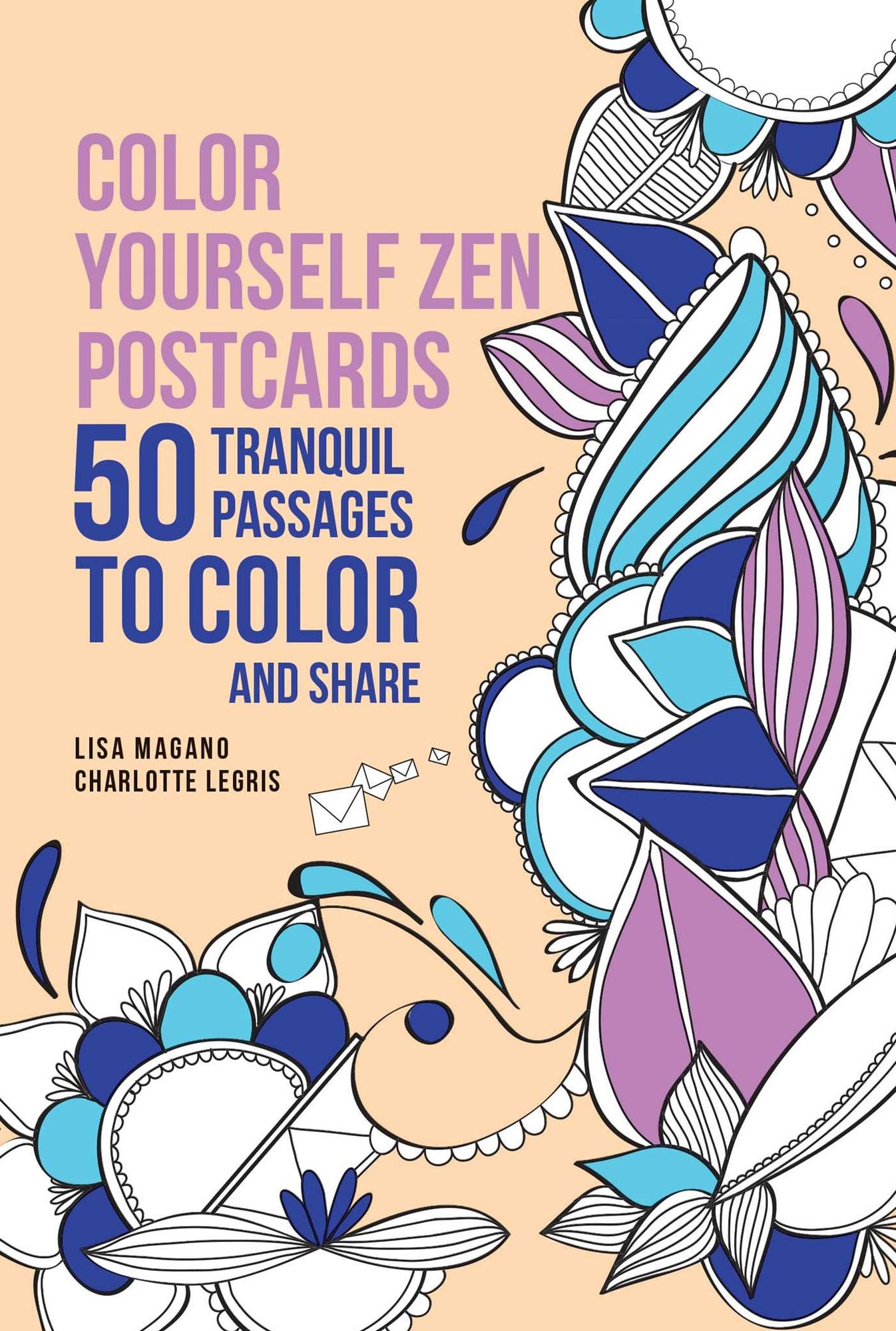 Color Yourself Zen Postcards: 50 Tranquil Passages to Color and Share