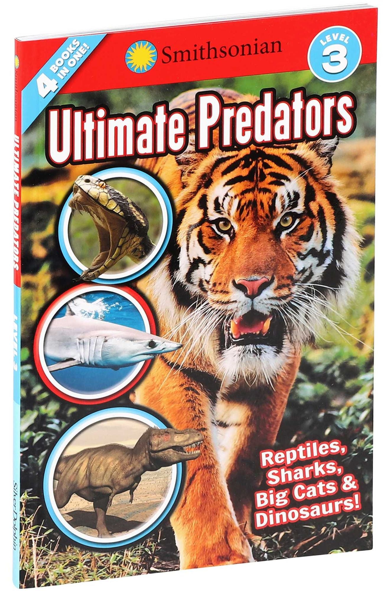 Smithsonian Readers: Ultimate Predators Level 3