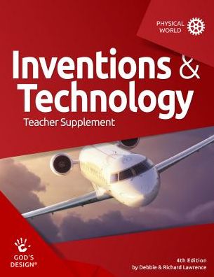 Inventions & Technology Teacher Supplement