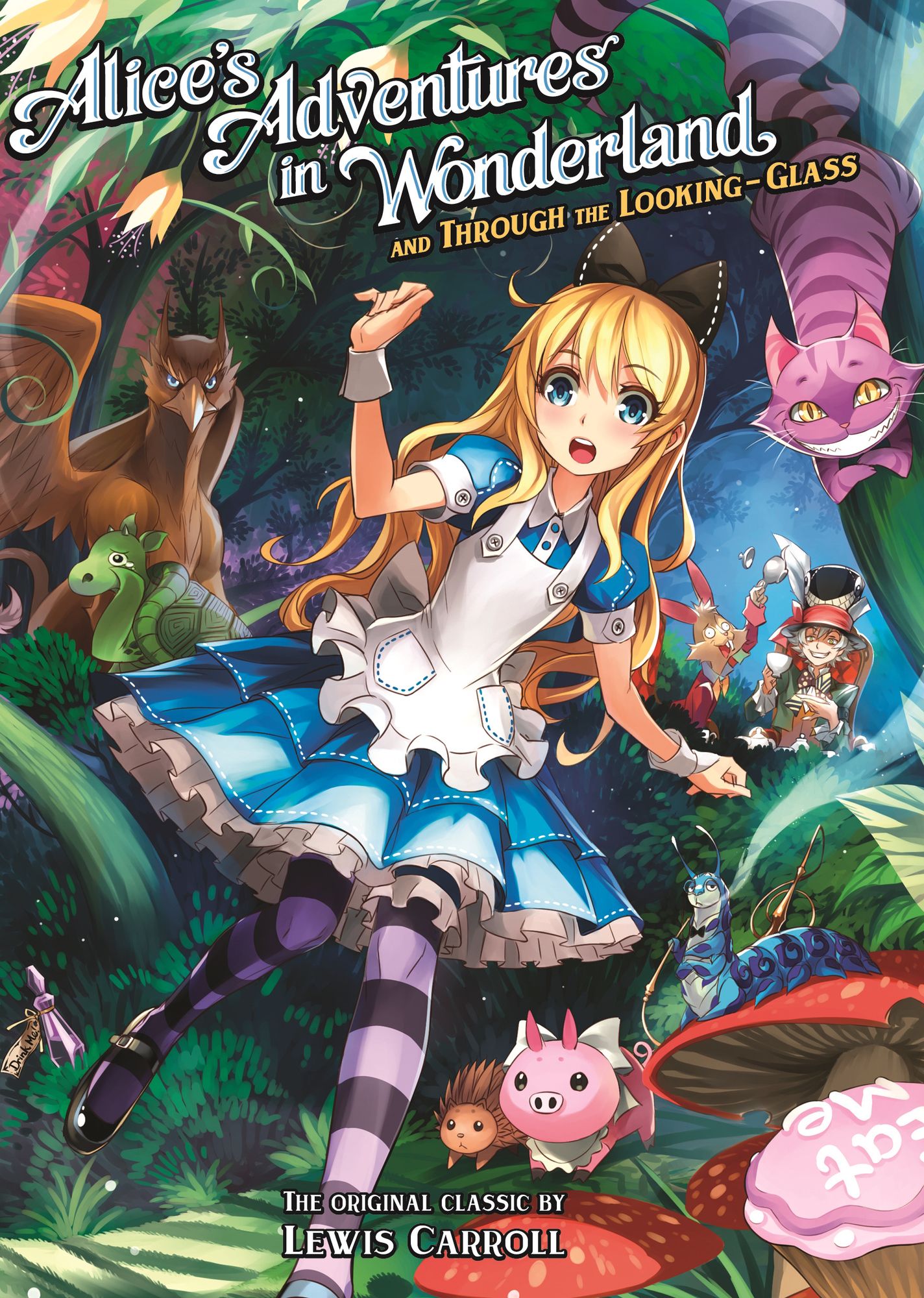 Alice's Adventures in Wonderland And Through the Looking Glass
