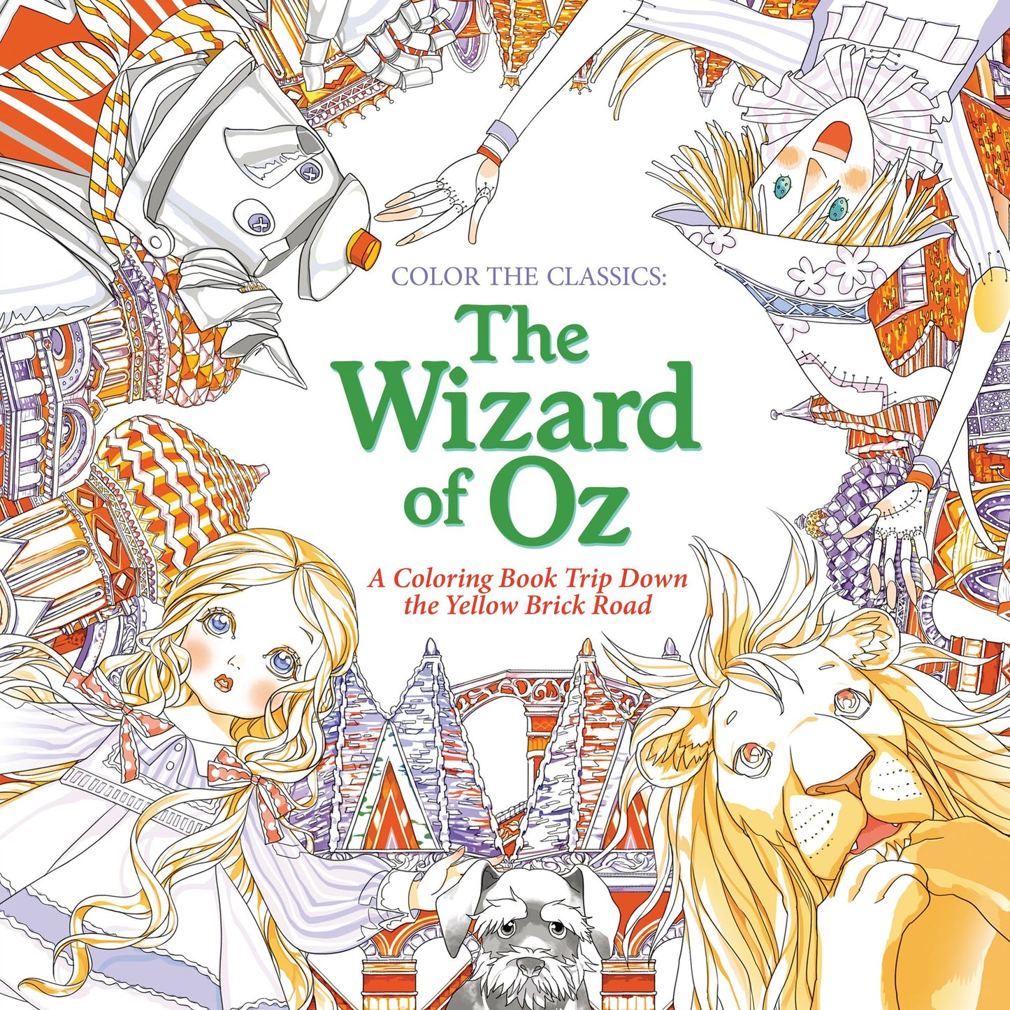 Color the Classics: The Wizard of Oz: A Coloring Book Trip Down the Yellow-Brick Road