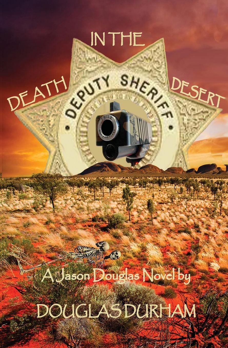 Death in the Desert ~ A Jason Douglas Novel