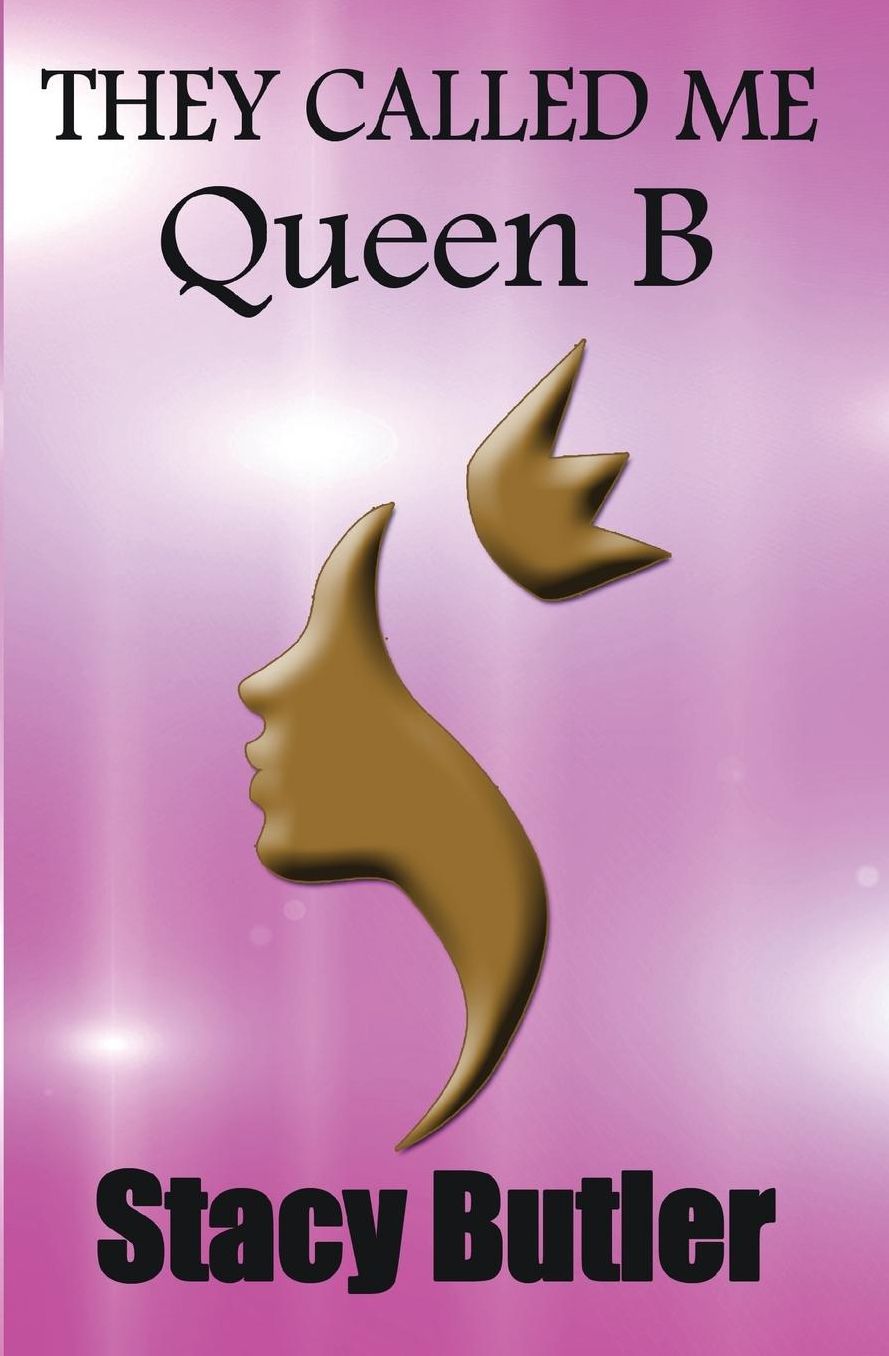 They Called Me Queen B