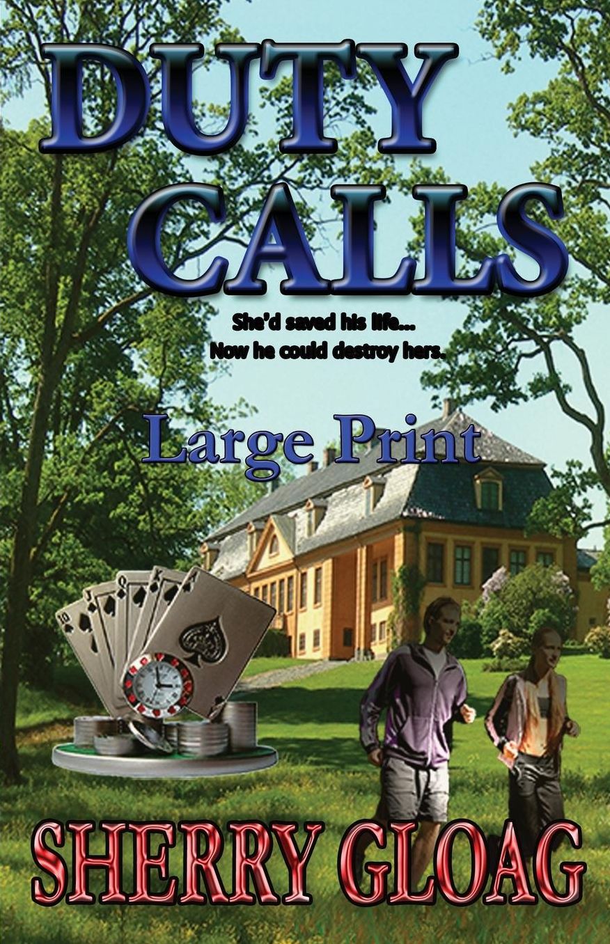 Duty Calls ~ Large Print