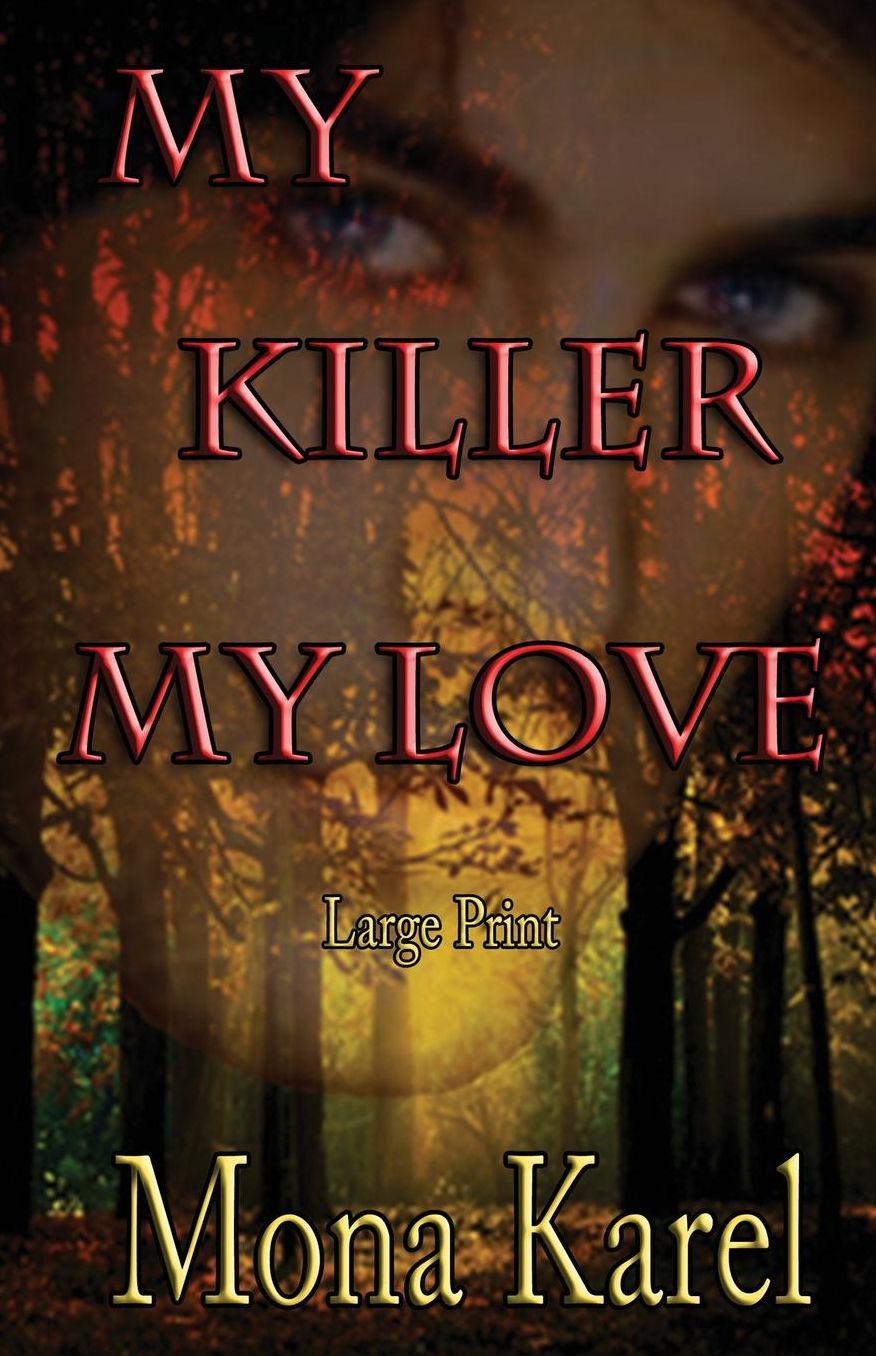 My Killer, My Love ~ Large Print
