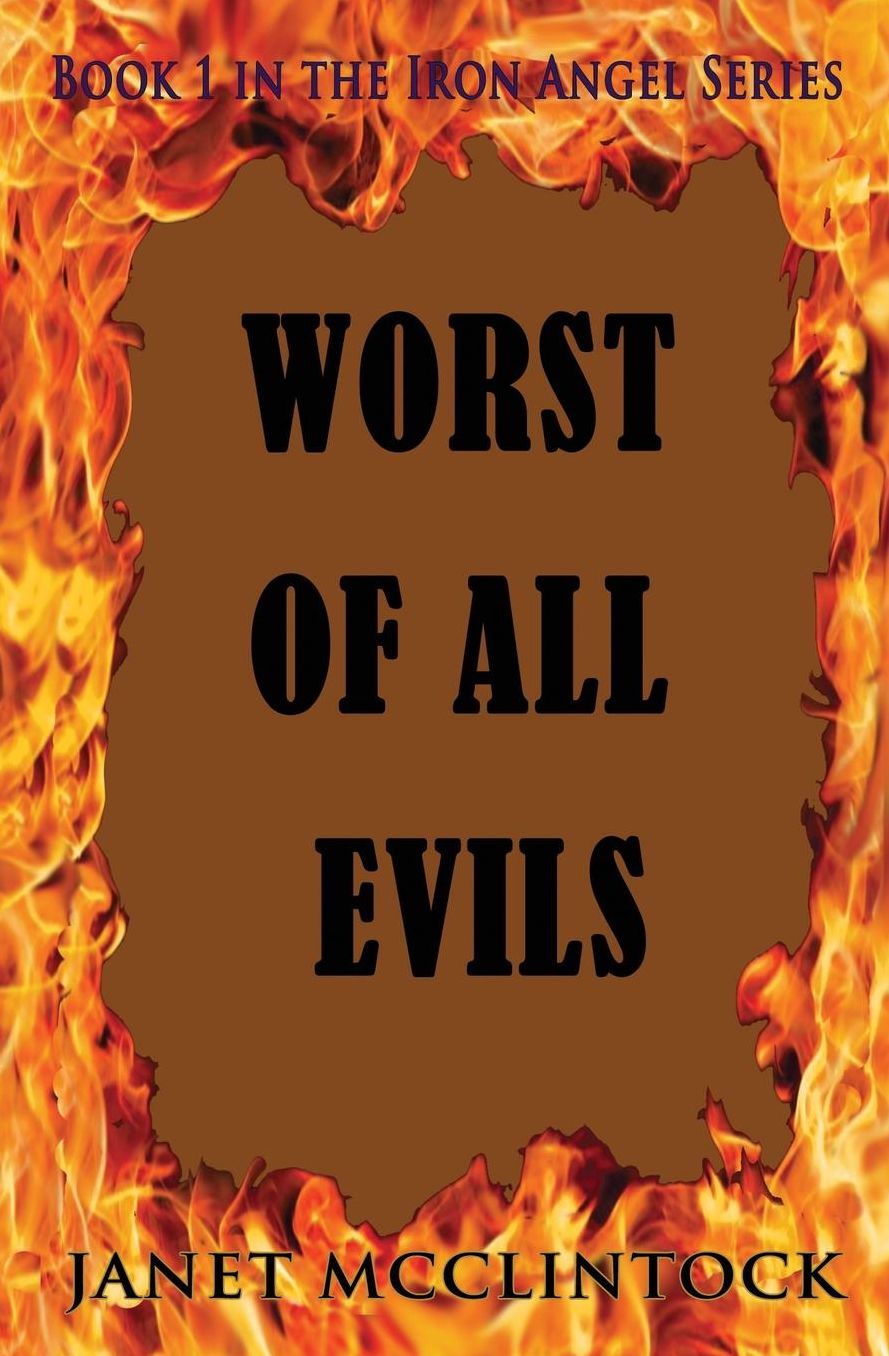 Worst of All Evils