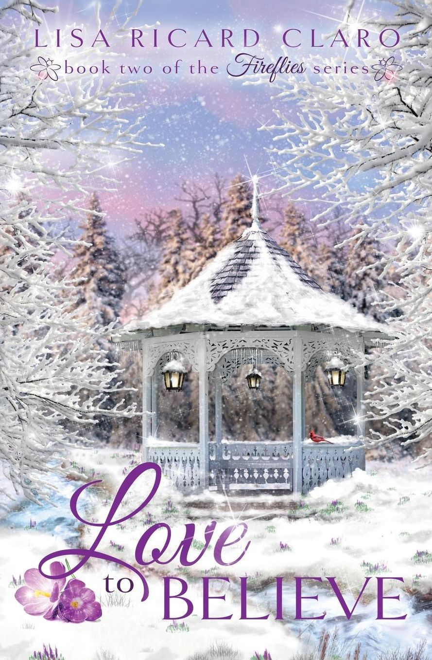 Love to Believe: Fireflies ~ Book 2