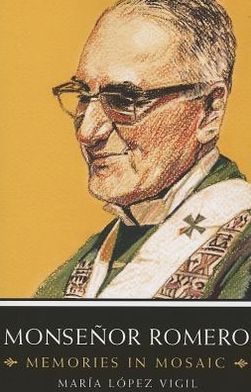 Monsenor Romero: Memories in Mosaic