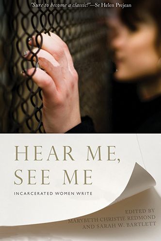 Hear Me, See Me: Incarcerated Women Write