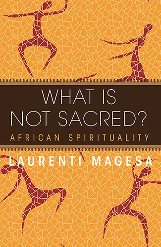 What Is Not Sacred: African Spirituality
