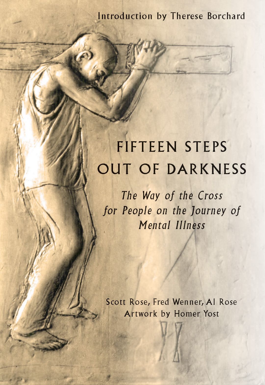 Fifteen Steps out of Darkness: The Way of the Cross for People on the Journey of Mental Illness