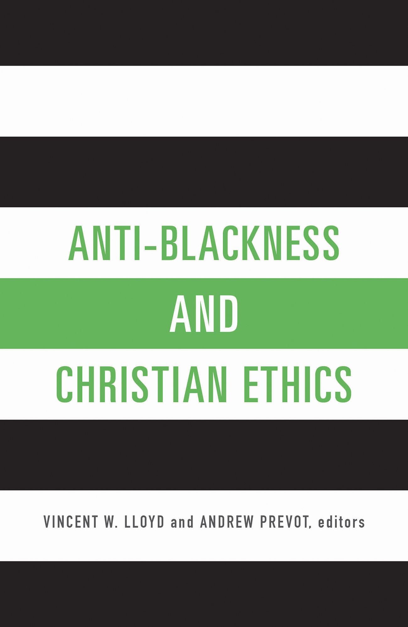 Anti-Blackness and Christian Ethics