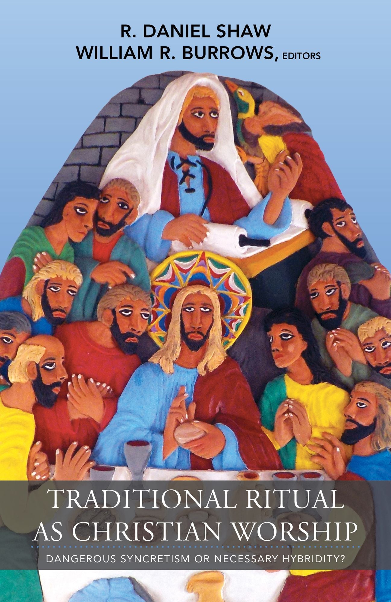 Traditional Ritual As Christian Worship : Dangerous Syncretism or Necessary Hybridity?